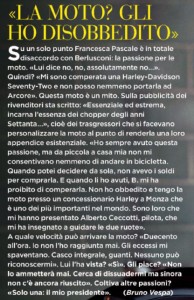 Pascale a Bruno Vespa: "Il pilota Alberto Ceccotti mi ha insegnato a guidare la moto. Silvio non voleva"